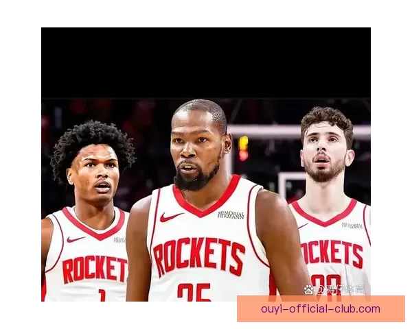 火箭今夏锁定扬尼斯申京伊森或KD筹码首轮互换超丰厚